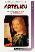 ARTELIEU. Dalle riflessioni sull'arte alla pratica dell'arteterapia